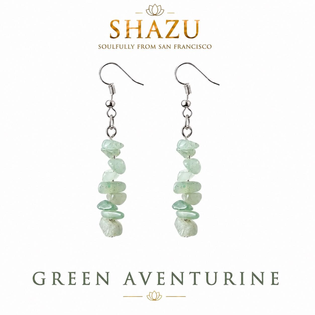 May include: A pair of drop earrings featuring silver-toned fishhook wires and a vertical arrangement of tumbled, pale green aventurine stone chips. The text SHAZU SOULFULLY FROM SAN FRANCISCO and GREEN AVENTURINE is visible above and below the earrings.